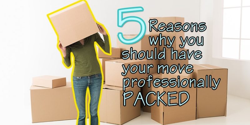 Five reasons why you should have professionals pack your move