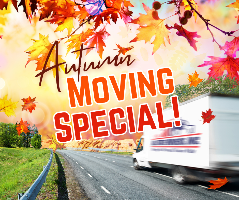 Fall moving special.